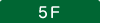 5F